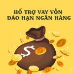 Dịch vụ cho vay đáo hạn ngân hàng uy tín tại Vĩnh Long