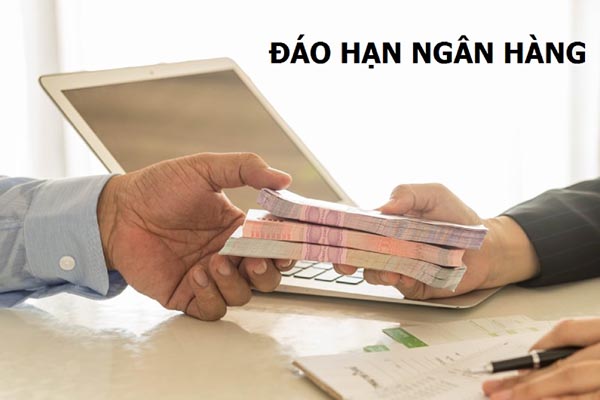 Đáo hạn là gì ? Có mất phí khi đáo hạn ngân hàng không ?